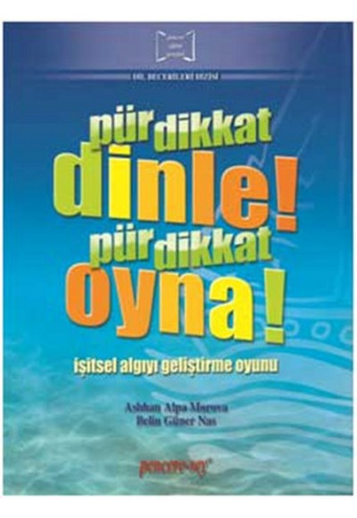 Pür Dikkat Dinle Pür Dikkat Oyna