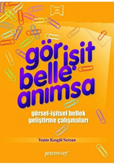 Gör İşit Belle Anımsa