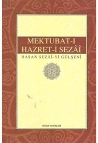 Mektubat-ı Hazret-i Sezai