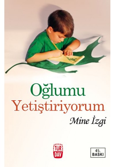 Oğlumu Yetiştiriyorum