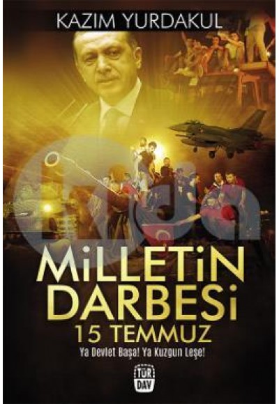 Milletin Darbesi 15 Temmuz