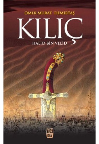 Kılıç - Halid Bin Velid