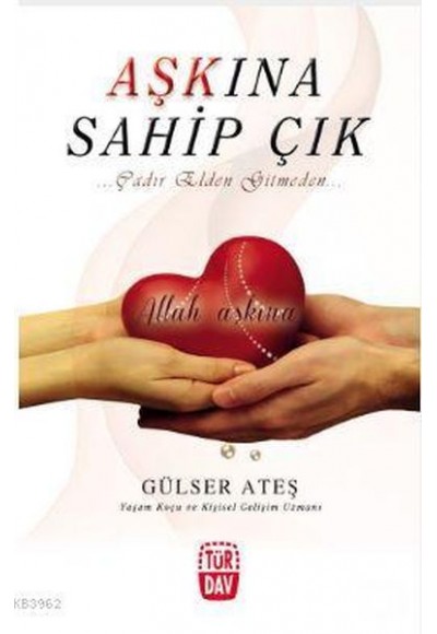 Aşkına Sahip Çık; Çadır Elden Gitmeden