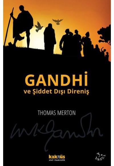 Gandhi ve Şiddet Dışı Direniş