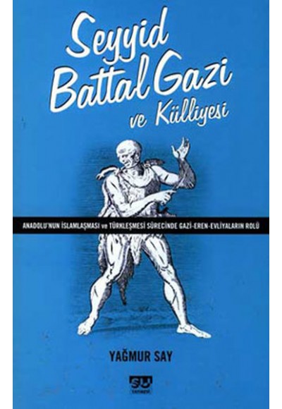 Seyyid Battal Gazi ve Külliyesi