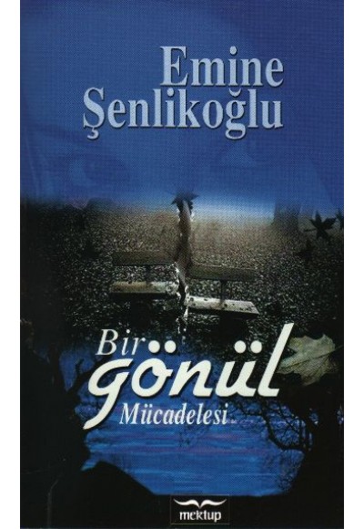 Bir Gönül Mücadelesi