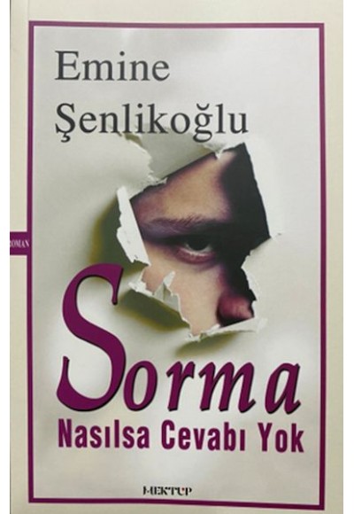 Sorma Nasılsa Cevabı Yok