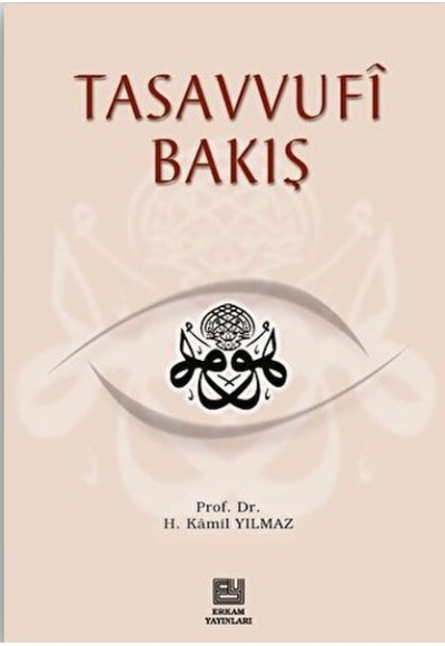 Tasavvufi Bakış