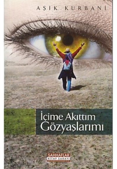 İçime Akıttım Gözyaşlarımı