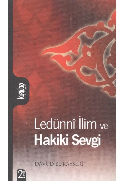 Ledünni İlim ve Hakiki Sevgi
