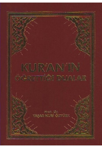 Kuran'ın Öğrettiği Dualar