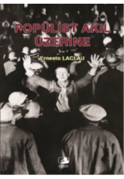 Popülist Akıl Üzerine