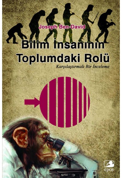 Bilim İnsanının Toplumdaki Rolü  Karşılaştırmalı Bir İnceleme