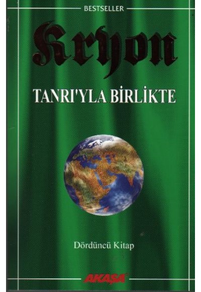 Kryon: 4. Kitap Tanrı’yla Birlikte