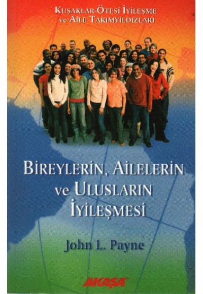 Bireylerin,Ailelerin ve Ulusların İyileşmesi