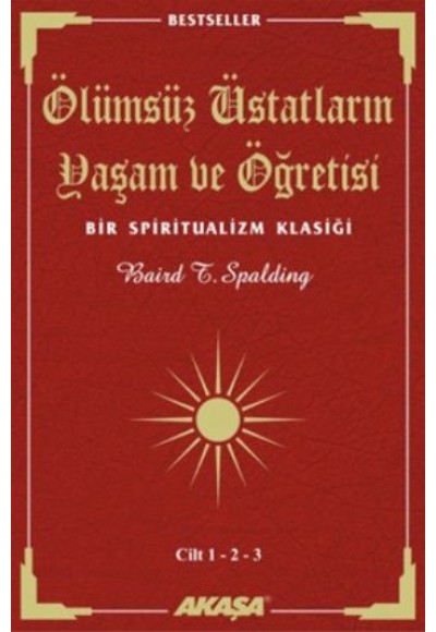 Ölümsüz Üstadların Yaşam ve Öğretisi  (3 Cilt Birarada)  Bir Spiritualizm Klasiği