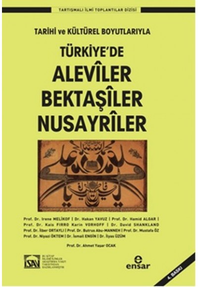 Türkiye'de Aleviler Bektaşiler Nusayriler / Tarihi ve Kültürel Boyutlarıyla