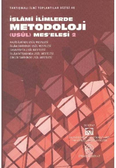 İslami İlimlerde Metodoloji Usul Meselesi 2