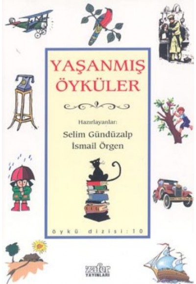 Yaşanmış Öyküler-Öykü Dizi 10