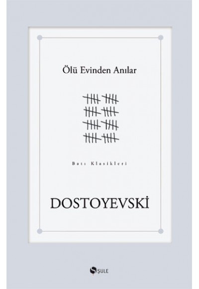 Ölü Evinden Anılar