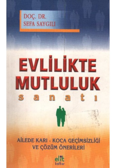 Evlilikte Mutluluk Sanatı