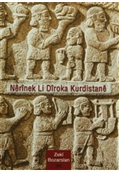 Nerinek Li Diroka Kurdistane