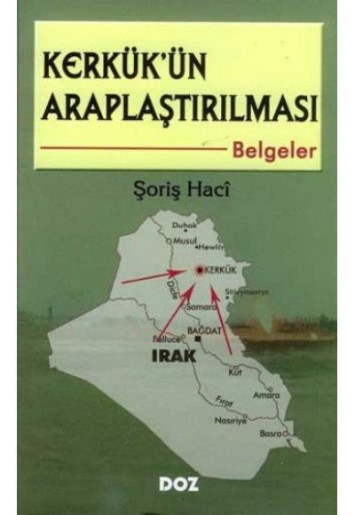 Kerkük’ün Araplaştırılması - Belgeler