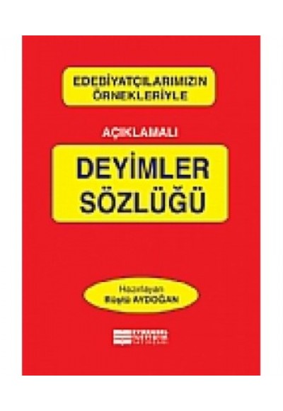 Açıklamalı Deyimler Sözlüğü