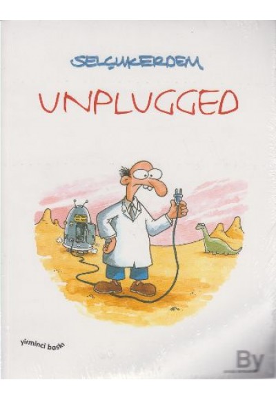 Unplugged