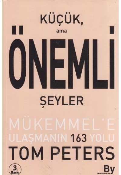 Küçük Ama Önemli Şeyler  Mükemmel'e Ulaşmanın 163 Yolu