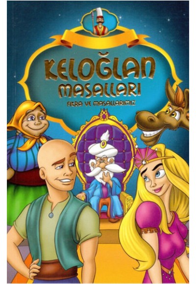 Keloğlan Masalları  Fıkra ve Masallarımız