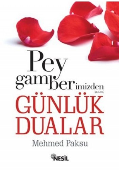 Peygamberimizden Günlük Dualar