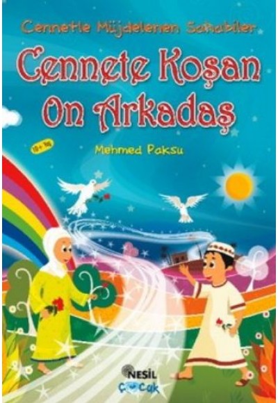 Cennete Koşan 10 Arkadaş