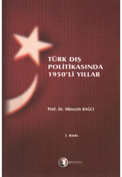 Türk Dış Politikasında 1950'li Yıllar
