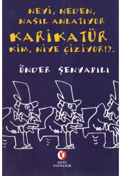 Neyi,Neden,Nasıl Anlatıyor Karikatür Kim Niye Çiziyor