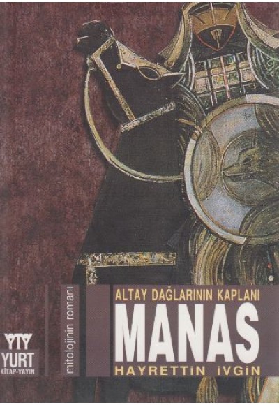 Altay Dağlarının Kaplanı  Manas