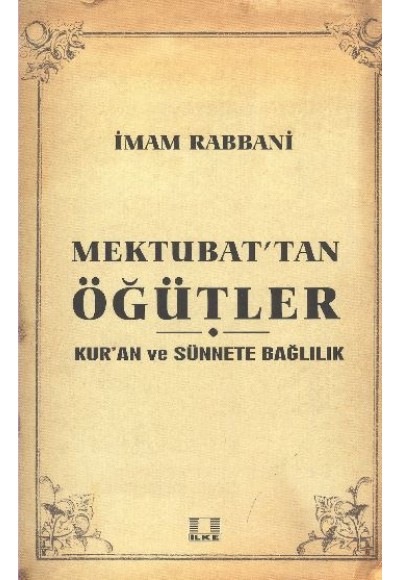Sosyal Yaşama Dair Mektubat'tan Öğütler