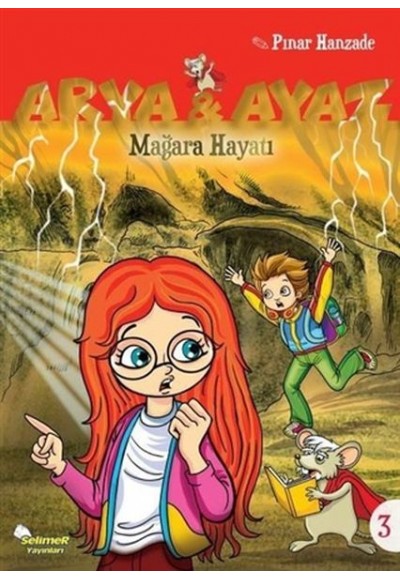 Arya Ve Ayaz 3 Mağara Hayatı
