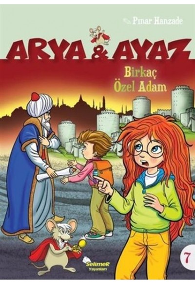 Arya Ve Ayaz 7 Birkaç Özel Adam