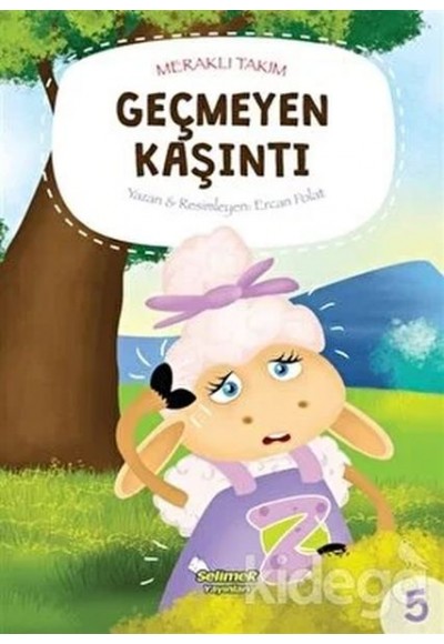 Meraklı Takım Serisi Geçmeyen Kaşıntı
