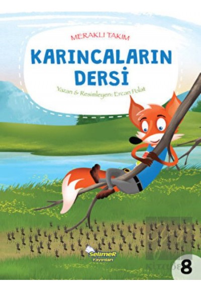 Meraklı Takım Serisi Karıncaların Dersi