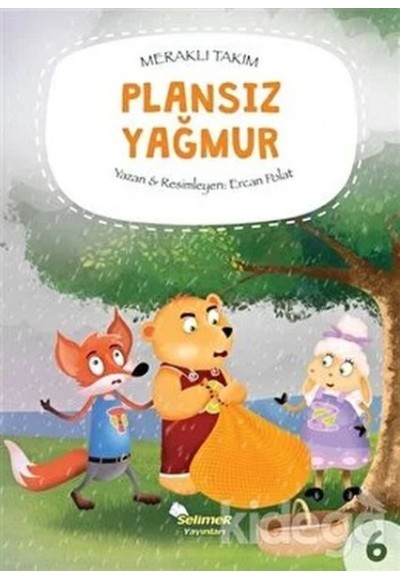 Meraklı Takım Serisi Plansız Yağmur