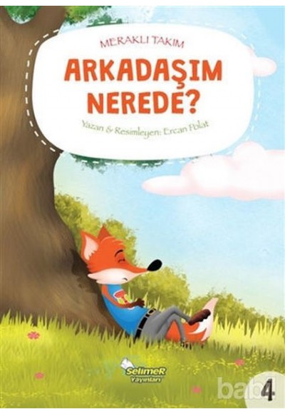 Meraklı Takım Serisi Arkadaşım Nerede