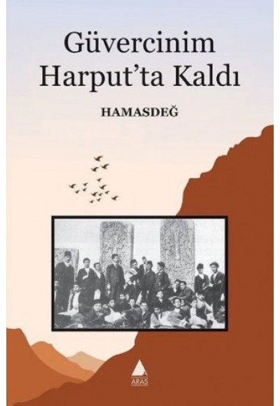 Güvercinim Harput'ta Kaldı