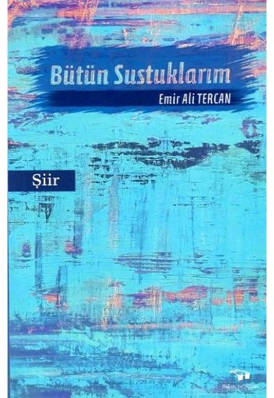 Bütün Sustuklarım