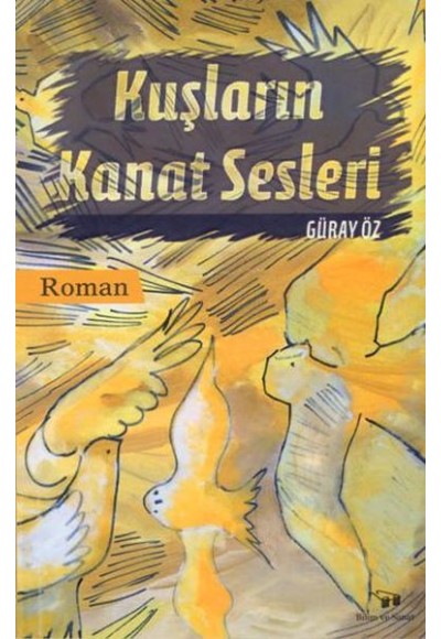 Kuşların Kanat Sesleri