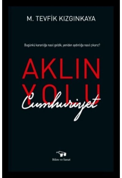 Aklın Yolu Cumhuriyet