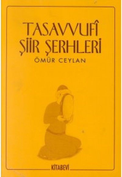 Tasavvufi Şiir Şerhleri