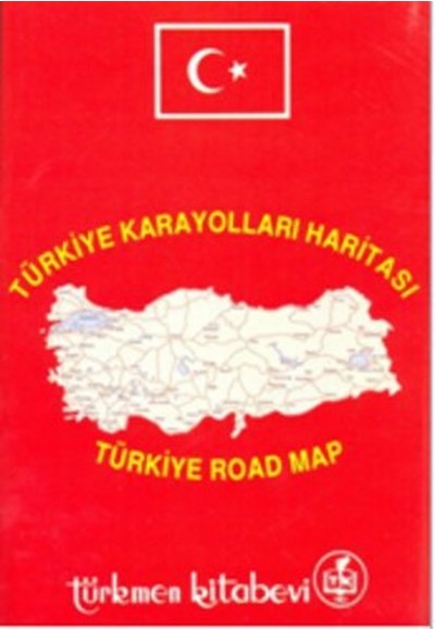 Türkiye Karayolları Haritası - Türkiye Road Map