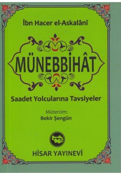 Münebbihat (Cep Boy)  Saadet Yolcularına Tavsiyeler